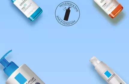 la-roche posay products banner with text that reads replenish and save