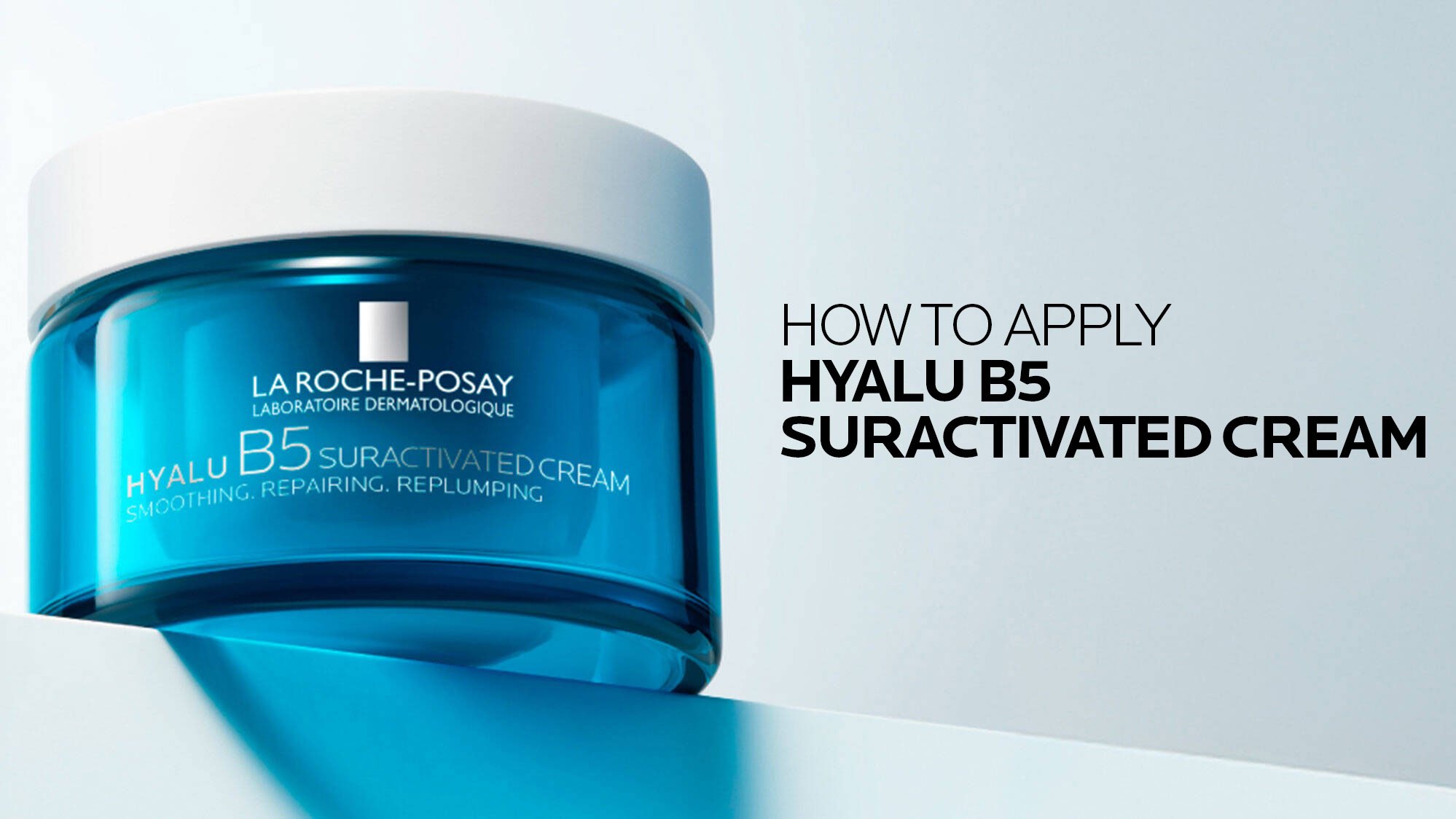 Hyalu B5 Suractivated Cream with Hyaluornic Acid | La Roche-Posay